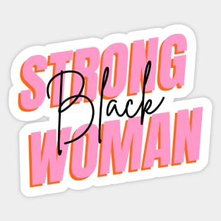 Strong Black Women Neon and Bold Design T-Shirt Sticker